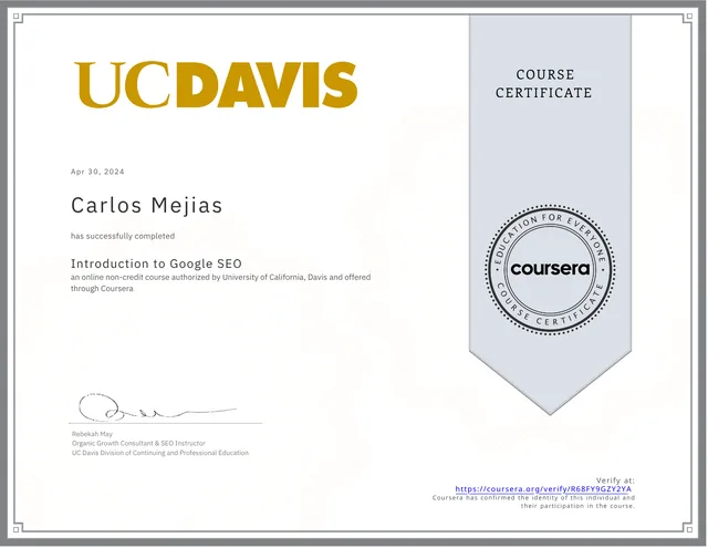 Certificado de UC Davis: Introduction to Google SEO, a nombre de Carlos Mejías